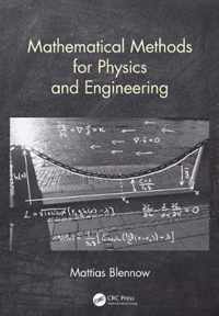 Mathematical Methods for Physics and Engineering