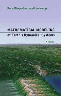 Mathematical Modeling of Earth's Dynamical Systems