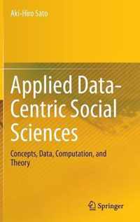 Applied Data Centric Social Sciences