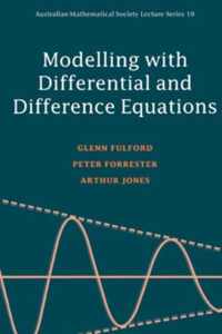 Modelling With Differential And Difference Equations