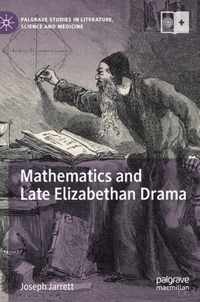 Mathematics and Late Elizabethan Drama