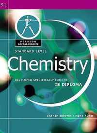 Pearson Baccalaureate: Standard Level Chemistry for the IB Diploma