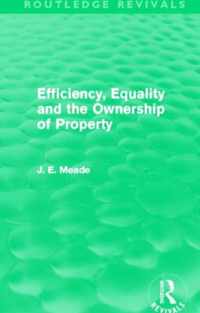 Efficiency, Equality and the Ownership of Property