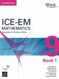 ICE-EM Mathematics Australian Curriculum Edition Year 9 Book 1