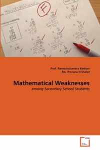 Mathematical Weaknesses