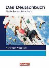 Das Deutschbuch 11./12. Schuljahr Schülerbuch. Fachhochschulreife Nordrhein-Westfalen