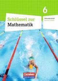 Schlüssel zur Mathematik 6. Schuljahr. Schülerbuch Sekundarschule Sachsen-Anhalt