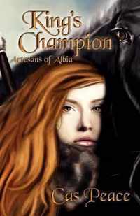 King's Champion; Artesans of Albia, Book 2