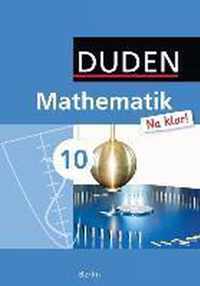 Mathematik Na klar! 10. Schuljahr. Schülerbuch Sekundarschule Berlin