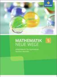 Mathematik Neue Wege 5. Arbeitsbuch. Nordrhein-Westfalen