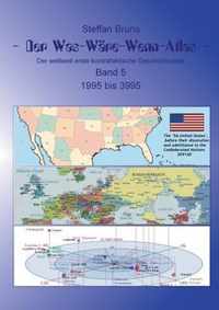 Der Was-Ware-Wenn-Atlas - Band 5 - 1996 bis 3995