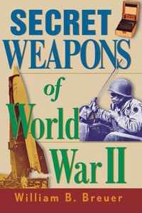 Secret Weapons of World War II