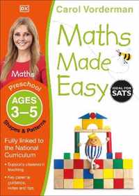 Maths Made Easy: Shapes & Patterns, Ages 3-5 (Preschool)