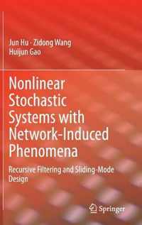 Nonlinear Stochastic Systems with Network-Induced Phenomena