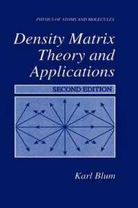 Density Matrix Theory and Applications