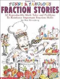 Funny & Fabulous Fraction Stories