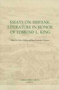 Essays on Hispanic Literature in Honor of Edmund L. King