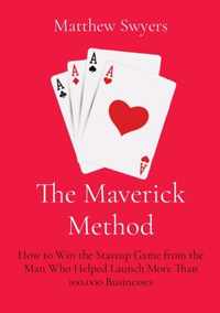 The Maverick Method