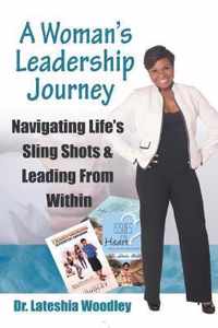 Navigating Life's Sling Shots & Leading from Within