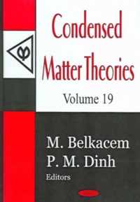 Condensed Matter Theories, Volume 19