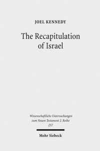 The Recapitulation of Israel: Use of Israel's History in Matthew 1:1-4