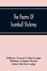 The Poems Of Trumbull Stickney