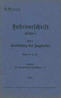 H.Dv. 465/2 Fahrvorschrift - Heft 2 Ausbildung des Zugpferdes