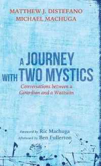 A Journey with Two Mystics