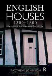 English Houses 1300-1800