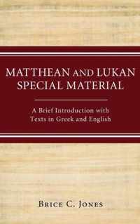Matthean and Lukan Special Material