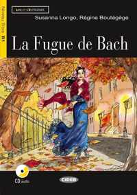 Lire et s'entraîner B1: La Fugue de Bach livre + CD audio