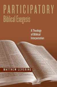 Participatory, Biblical Exegesis