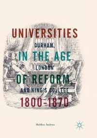 Universities in the Age of Reform, 1800-1870