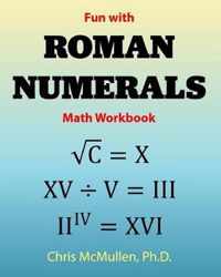 Fun with Roman Numerals Math Workbook
