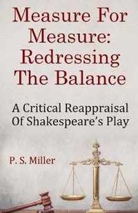 Measure For Measure: Redressing The Balance