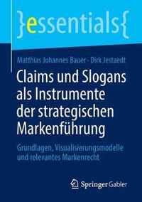 Claims Und Slogans ALS Instrumente Der Strategischen Markenfuhrung