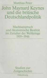John Maynard Keynes Und Die Britische Deutschlandpolitik