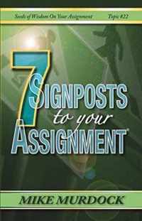 7 Signposts To Your Assignment