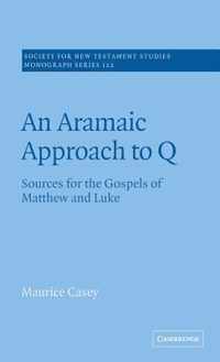 An Aramaic Approach to Q