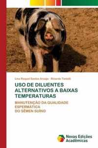USO de Diluentes Alternativos a Baixas Temperaturas