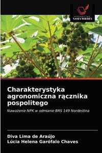 Charakterystyka agronomiczna rcznika pospolitego