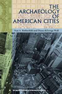 The Archaeology of American Cities