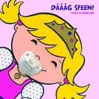 Daaag speen (meisjes)