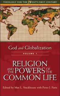 God and Globalization: v. 1