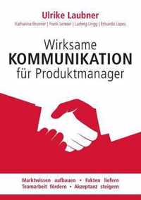 Wirksame Kommunikation für Produktmanager