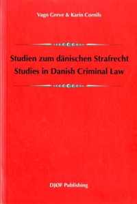Studien Zum Danischen Strafrecht. Studies in Danish Criminal Law