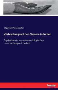 Verbreitungsart der Cholera in Indien