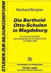 Die Berthold-Otto-Schulen in Magdeburg