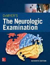 DeMyer's The Neurologic Examination