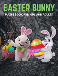 Easter Bunny Mazes Book For Kids And Adults